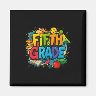 Back To School Fifth Grade Team Happy First Day Of Magnet