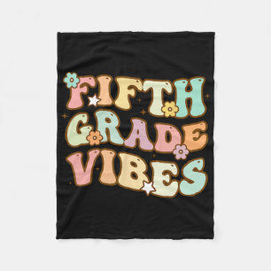 Back To School Fifth Grade Vibes Student Teacher W Fleece Blanket
