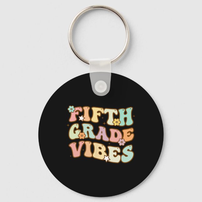 Back To School Fifth Grade Vibes Student Teacher W Keychain (Front)