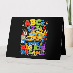 Back to School First Day Big Kid Dreams School Bus Card