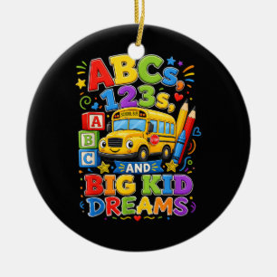 Back to School First Day Big Kid Dreams School Bus Ceramic Ornament