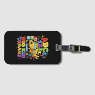 Back to School First Day Big Kid Dreams School Bus Luggage Tag