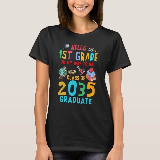 Back to School First Day Of 1st Grade Class Of 203 T-Shirt (Front)