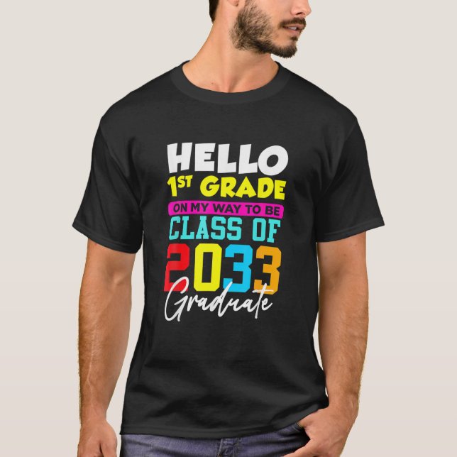 Back To School First Day Of First Grade Hello 1St T-Shirt (Front)