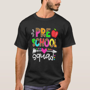 Back To School First Day Of Preschool Squad Teache T-Shirt