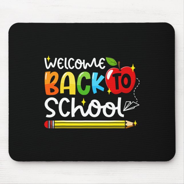 Back To School First Day Of School Teachers Studen Mouse Pad (Front)
