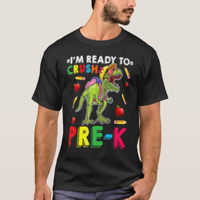 Back To School First Day School Crush Pre K Rex Di T-Shirt (Front)
