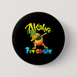 Back to school first grade cool dabbing aloha 2 inch round button