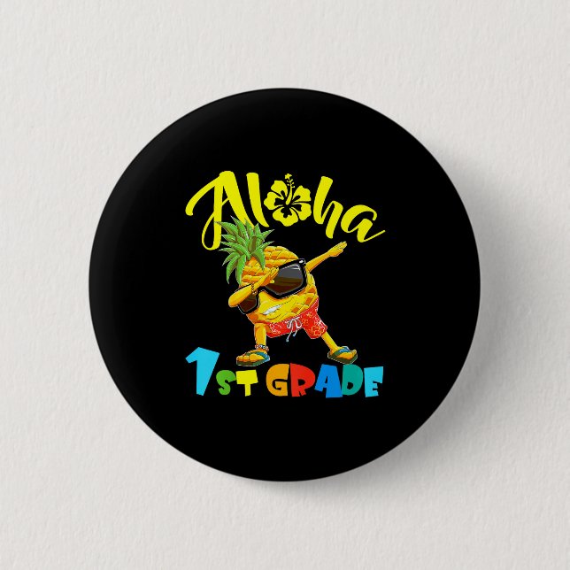 Back to school first grade cool dabbing aloha 2 inch round button (Front)