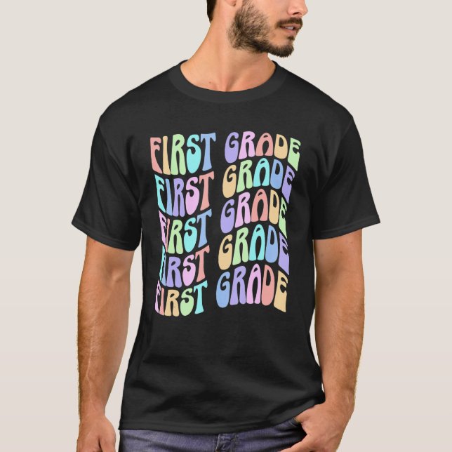 Back To School First Grade Vibes First Day Teacher T-Shirt (Front)