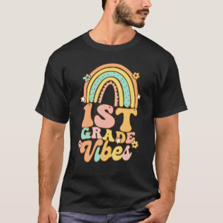 Back To School First Grade Vibes Student Teacher R T-Shirt