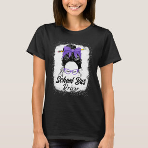 Back To School For School Bus Driver Messy Bun T-Shirt