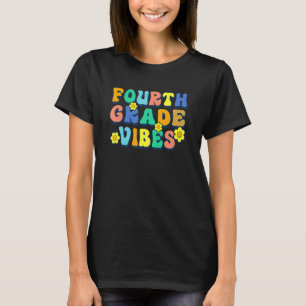Back To School Fourth Grade Vibes Student Teacher  T-Shirt