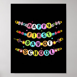 Back To School Friendship Bracelet First Day Of Sc Poster