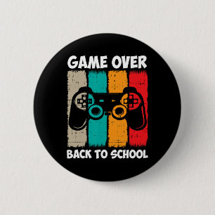 Back To School Fun Game Over Teacher Student Video 2 Inch Round Button