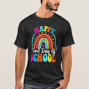 Back To School Funny Happy First Day Of School For T-Shirt