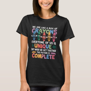 Back To School Funny Teacher We Are Like A Box Of  T-Shirt