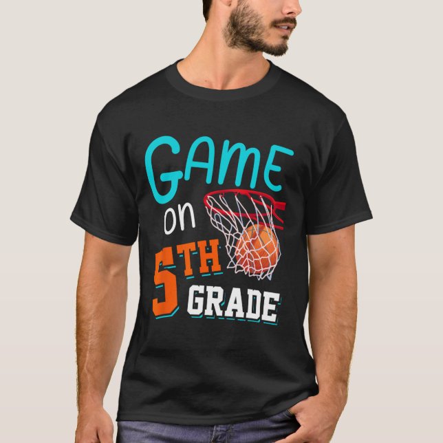 Back To School Game On 5th Grade Fun Basketball Ki T-Shirt (Front)