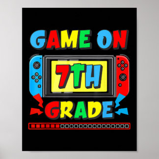 Back To School Game On 7th Grade Funny Gamer Kids  Poster
