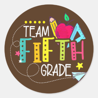 Back To School Gifts Team Fifth Grade 5th Teacher Classic Round Sticker