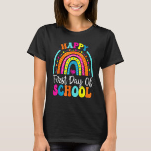 Back To School Happy First Day Of School For Teac T-Shirt