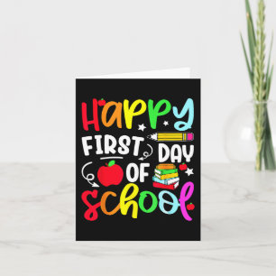 Back To School Happy First Day Of School Teacher S Card