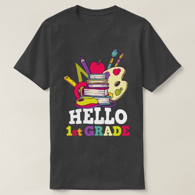 Back to school-hello 1st grade T-Shirt (Design Front)