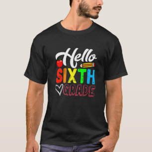 Back To School Hello 6th Grade Squad Teacher Stude T-Shirt