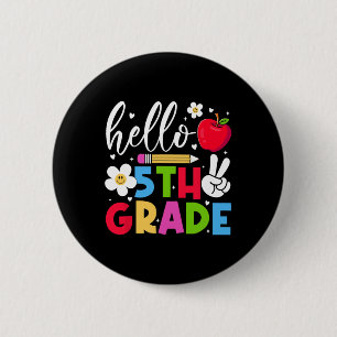 Back To School Hello Fifth Grade Team 5th Grade Bo 2 Inch Round Button