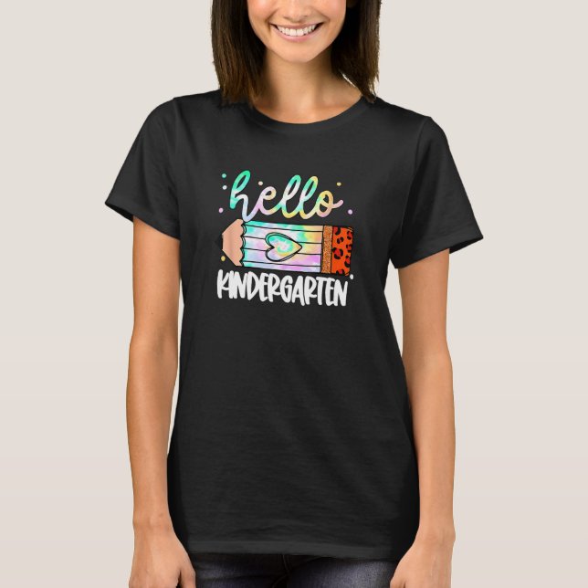 Back To School Hello Kindergarten Leopard Tie Dye  T-Shirt (Front)