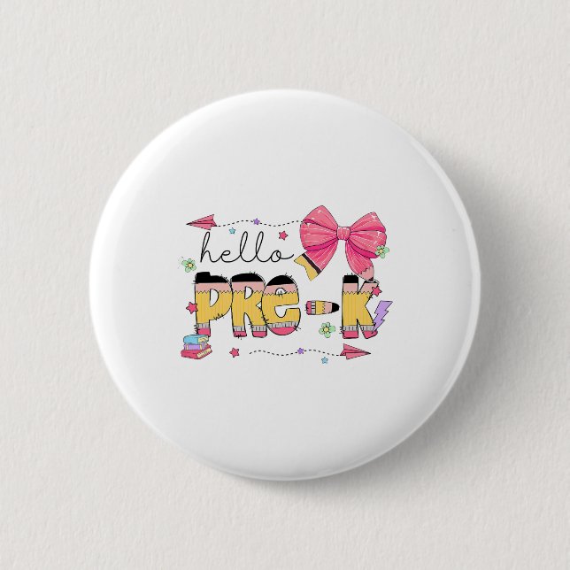 Back To School Hello Pre-k Teacher Coquette Pencil 2 Inch Round Button (Front)
