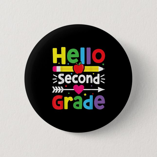 Back To School Hello Second Grade Team 2nd Grade B 2 Inch Round Button (Front)