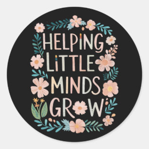 Back To School Helping Little Minds Grow Women's T Classic Round Sticker