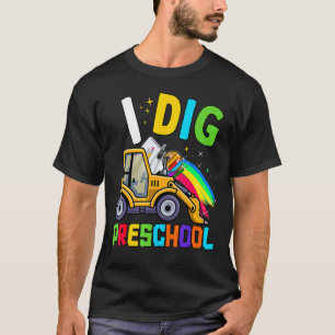 Back to School I Dig Preschool Excavator Truck Pre T-Shirt