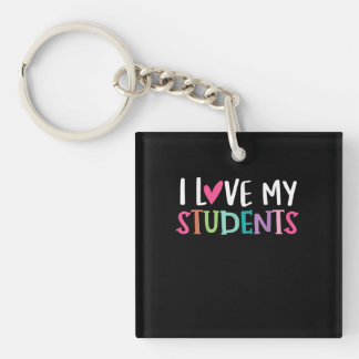 Back To School I love My Students Teachers Keychain