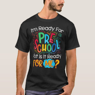 Back To School I m Ready To Crush Preschool Teache T-Shirt