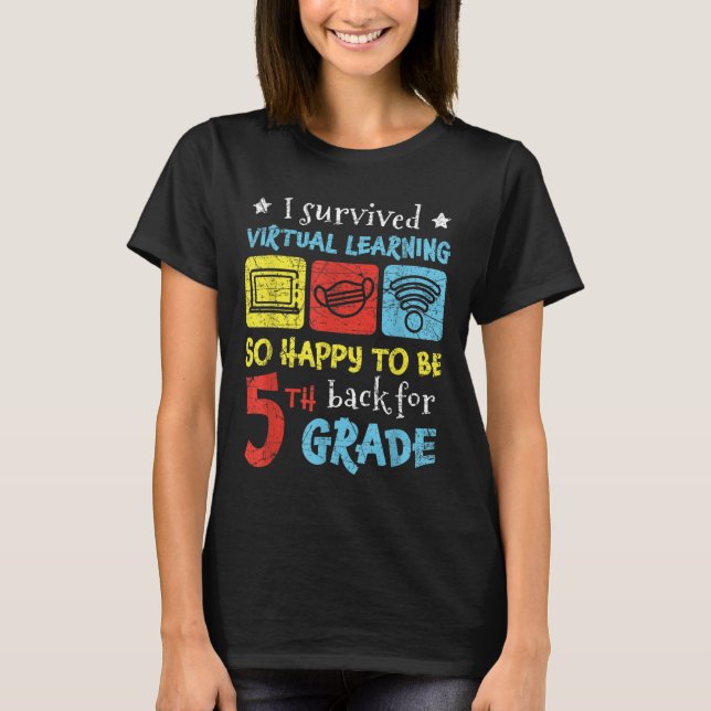 Back To School I Survived Virtual Learning 5th Gra T-Shirt (Front)
