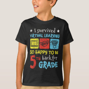 Back To School I Survived Virtual Learning 5th Gra T-Shirt