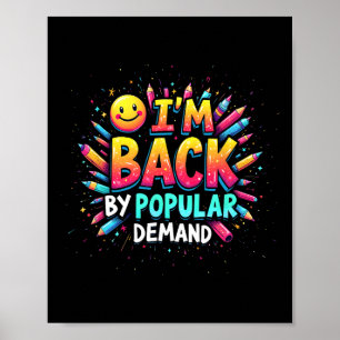 Back To School Im Back By Popular Demand Smile Fac Poster
