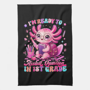 Back to School Im Ready to Axolotl Questions Kitchen Towel