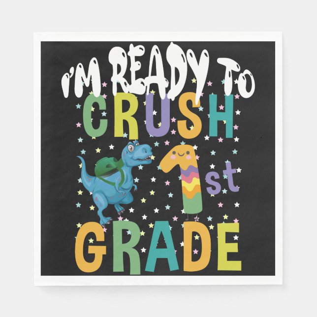 Back To School I'm Ready To Crush 1st Grade Dino Napkin (Front)