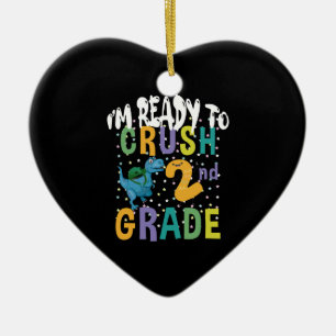 Back To School I'm Ready To Crush 2nd Grade Dino Ceramic Ornament