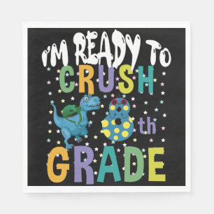 Back To School I'm Ready To Crush 8th Grade Dino Napkin
