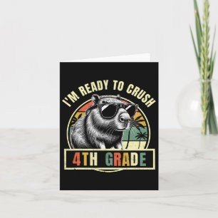 Back To School I'm Ready To Crush Fourth 4th Grade Card