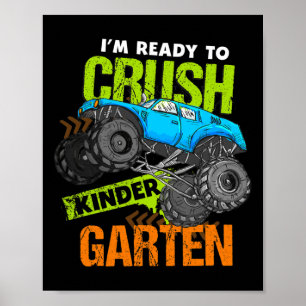 Back To School I'm Ready to Crush Kindergarten Mon Poster