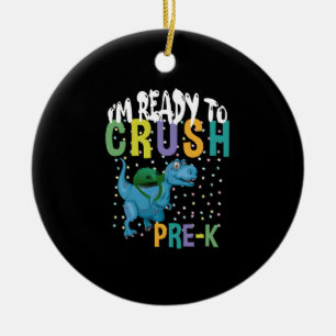 Back To School I'm Ready To Crush Pre-K Dinosaur Ceramic Ornament