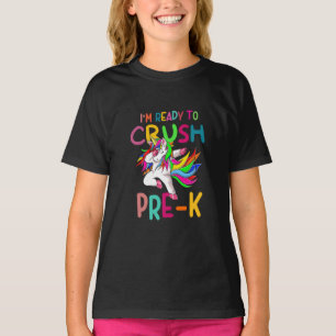 Back to school I'm ready to crush Pre-K unicorn T-Shirt