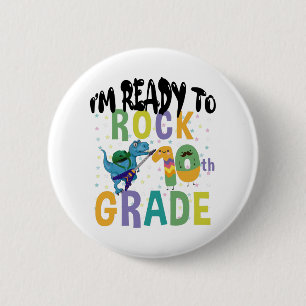 Back To School I'm Ready To Rock 10th Grade Dino 2 Inch Round Button