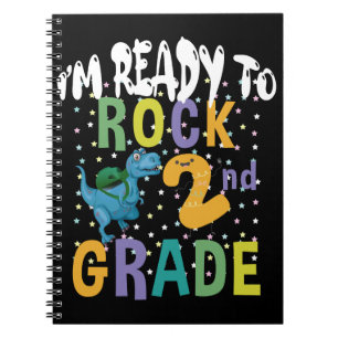 Back To School I'm Ready To Rock 2nd Grade Dino Notebook