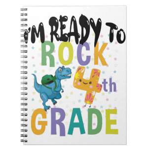 Back To School I'm Ready To Rock 4th Grade Dino Notebook